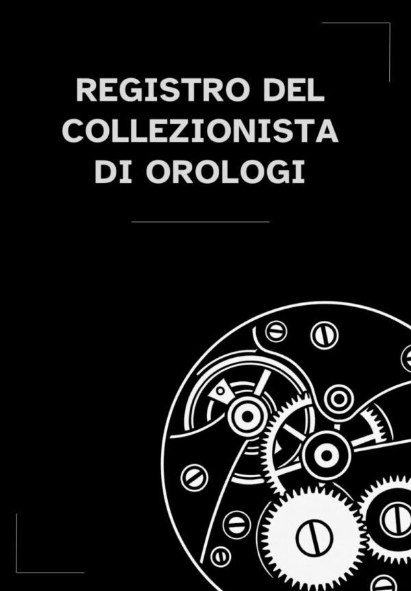 Registro del collezionista di orologi